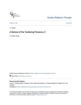 A Review of the Tendering Presence, 2