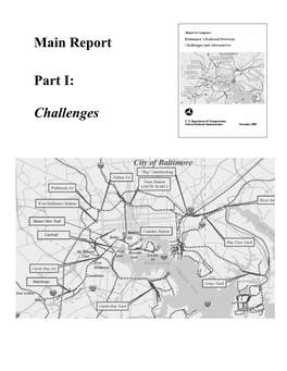Report Part I (“Challenges”) Traces the Development, Current Condition, and Utilization Levels of Baltimore’S Rail Network
