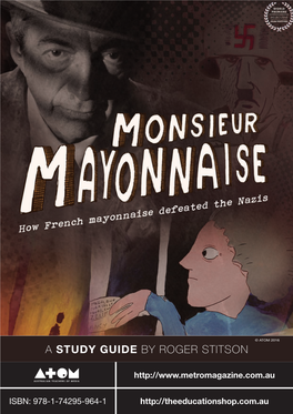 Monsieur Mayonnaise Monsieur SYNOPSIS Into His Family’S Secret Past