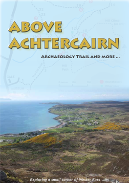 ABOVE ACHTERCAIRN Archaeology Trail and More