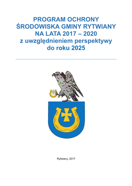 PROGRAM OCHRONY ŚRODOWISKA GMINY RYTWIANY NA LATA 2017 – 2020 Z Uwzględnieniem Perspektywy Do Roku 2025
