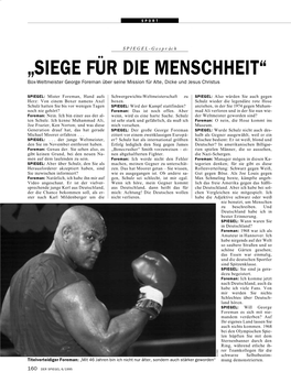 „SIEGE FÜR DIE MENSCHHEIT“ Box-Weltmeister George Foreman Über Seine Mission Für Alte, Dicke Und Jesus Christus