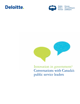 Innovation in Government? Conversations with Canada’S Public Service Leaders Contents