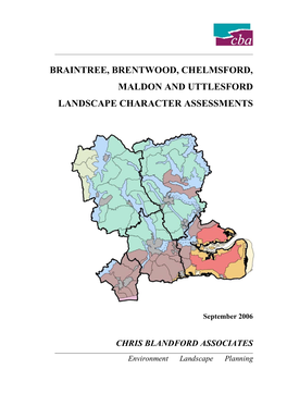 Braintree, Brentwood, Chelmsford, Maldon and Uttlesford Landscape Character Assessments