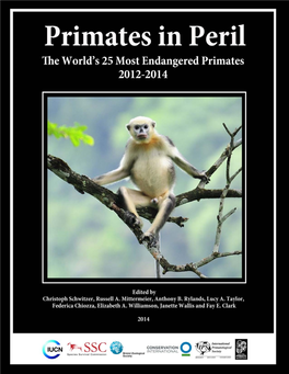 The World's 25 Most Endangered Primates 2012–2014