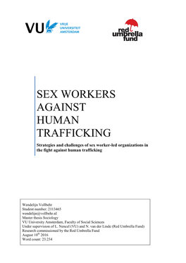 SEX WORKERS AGAINST HUMAN TRAFFICKING Strategies and Challenges of Sex Worker-Led Organizations in the Fight Against Human Trafficking