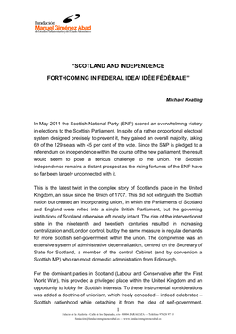 Scotland and Independence Forthcoming In