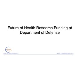 Future of Health Research Funding at Department of Defense