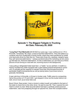 Episode 1: the Biggest Tailgate in Trucking Air Date: February 20, 2020