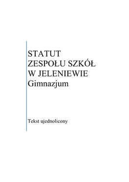 STATUT ZESPOŁU SZKÓŁ W JELENIEWIE Gimnazjum