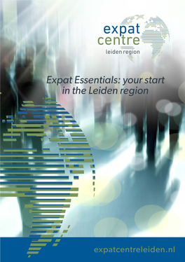 Expat Essentials: Your Start in the Leiden Region