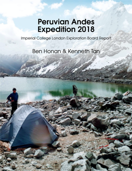 Peruvian Andes Expedition 2018 Imperial College London Exploration Board Report