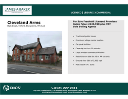 Cleveland Arms Guide Price: £249,950 Plus VAT High Ercall, Telford, Shropshire, TF6 6AE Sole Selling Agents