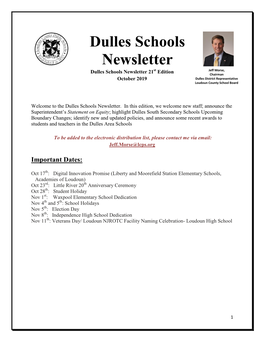 Dulles Schools Newsletter Dulles Schools Newsletter 21St Edition Jeff Morse, Chairman October 2019 Dulles District Representative Loudoun County School Board