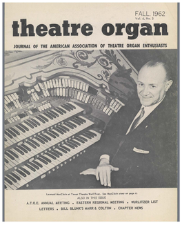Theatre Organ Masters Who Are Now Teaching in • • NEWS
