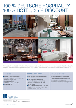 100 % Deutsche Hospitality 100 % Hotel, 25 % Discount