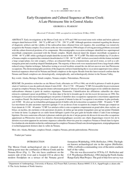 Early Occupations and Cultural Sequence at Moose Creek: a Late Pleistocene Site in Central Alaska GEORGES A