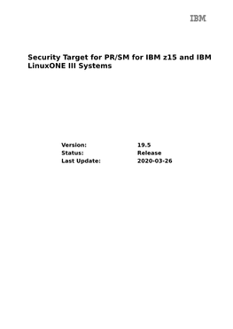 Security Target for PR/SM for IBM Z15 and IBM Linuxone III Systems