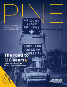 The Road to 120 Years Take a Trip Through NAU History—From 1899 to Today