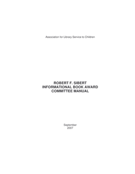 Robert F. Sibert Informational Book Award Committee Manual