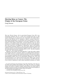 Showing Ideas As Causes: the Origins of the European Union Craig Parsons