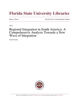 Regional Integration in South America: a Comprehensive Analysis Towards a New Wave of Integration Jesid Acosta