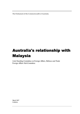 Full Report for Inquiry Into Australia's Relationship with Malaysia