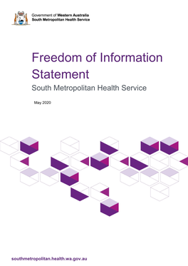 SMHS Freedom of Information Statement May 2020 Page 2 of 12 SMHS Vision and Values the SMHS Vision Is Excellent Health Care, Every Time