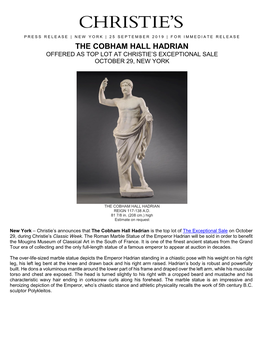 The Cobham Hall Hadrian Offered As Top Lot at Christie’S Exceptional Sale October 29, New York