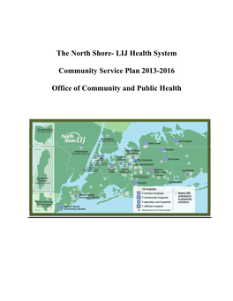 The North Shore- LIJ Health System Community Service Plan 2013-2016 Office of Community and Public Health