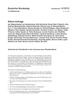 Kleine Anfrage Der Abgeordneten Leo Dautzenberg, Otto Bernhardt, Klaus-Peter Flosbach, Olav Gutting, Manfred Kolbe, Hartmut Koschyk, Patricia Lips, Dr