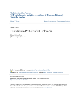 Education in Post-Conflict Colombia Juliana Cabrera Pena Juliana.Cabrerapena@Gmail.Com