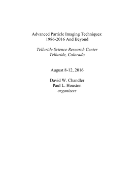 Advanced Particle Imaging Techniques: 1986-2016 and Beyond