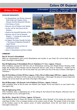 Colors of Gujarat 1N Ahmedabad – 1N Vadodara – 1N Bhavnagar- 2N Diu – 08 Nights / 09 Days 2N Sasan Gir (Via