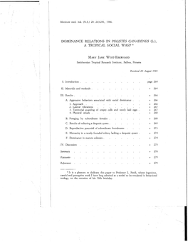 Dominance Relations in Polistes Canadensis (L.), a Tropical Social Wasp *