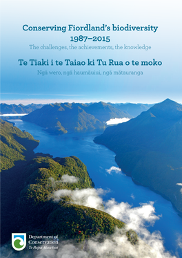 Conserving Fiordland's Biodiversity 1987-2015 Part 1