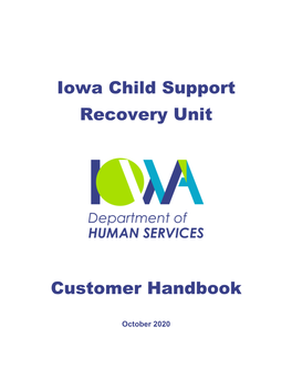 Iowa Child Support Recovery Unit Customer Handbook 1