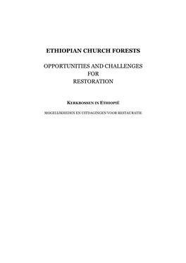 Ethiopian Orthodox Church Forests: Opportunities and Challenges For