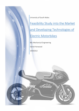 Feasibility Study Into the Market and Developing Technologies of Electric Motorbikes