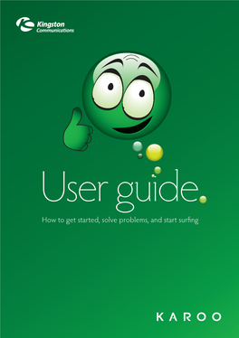User Guide How to Get Started, Solve Problems, and Start Sur Ng Contents