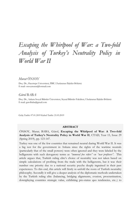 A Two-Fold Analysis of Turkey's Neutrality Policy in World War II