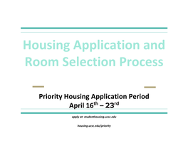 Housing Application and Room Selection Process