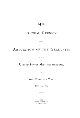 VOL. 1883 14Th Annual Reunion of the Association of the Graduates of the United States Military Academy, at West Point, New York