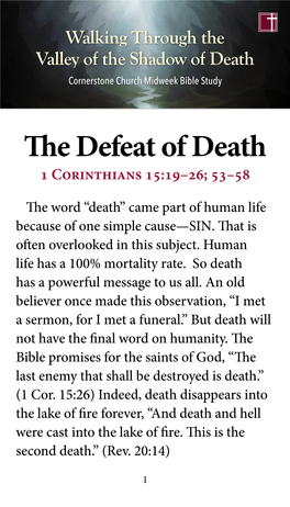 The Defeat of Death 1 Corinthians 15:19–26; 53–58