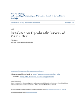 First-Generation Diptychs in the Discourse of Visual Culture Dale Kinney Bryn Mawr College, Dkinney@Brynmawr.Edu