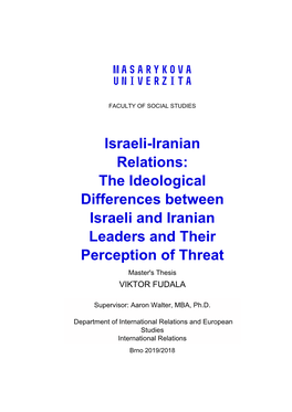 The Ideological Differences Between Israeli and Iranian Leaders and Their Perception of Threat