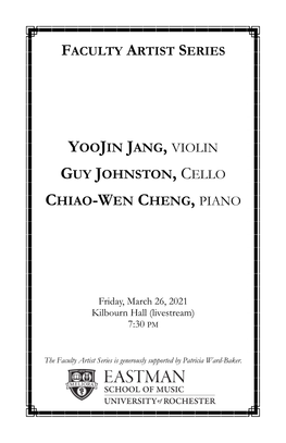 Yoojin Jang, Violin Guy Johnston, Cello Chiao-Wen Cheng, Piano