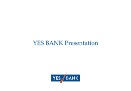 YES BANK Presentation Index