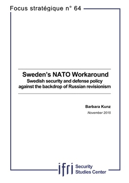Sweden's NATO Workaround: Swedish Security and Defense