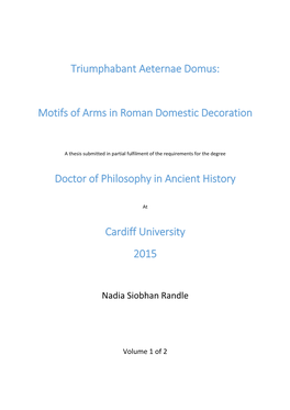 Triumphabant Aeternae Domus: Motifs of Arms in Roman Domestic